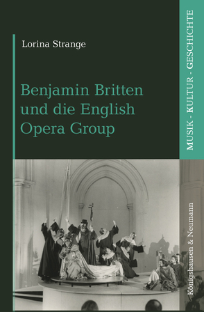 Benjamin Britten und die English Opera Group von Strange,  Lorina