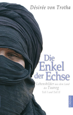 Die Enkel der Echse, Teil 1 und Teil 2 von Joens,  Philip, Trotha,  Désirée von