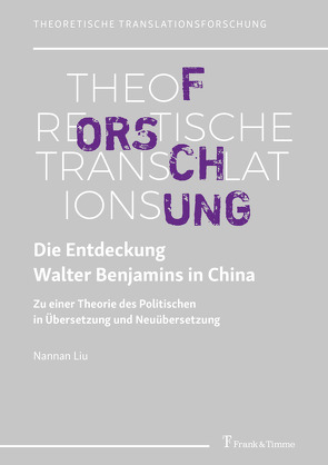 Die Entdeckung Walter Benjamins in China von Liu,  Nannan