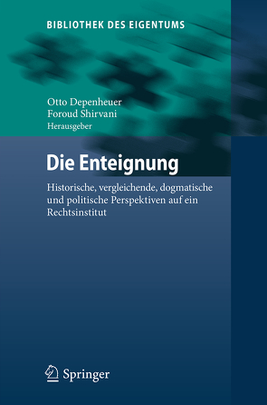 Die Enteignung von Depenheuer,  Otto, Shirvani,  Foroud