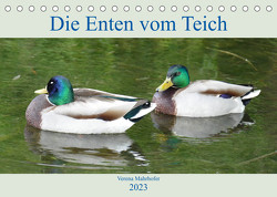 Die Enten vom Teich (Tischkalender 2023 DIN A5 quer) von Mahrhofer,  Verena