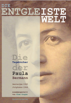 Die entgleiste Welt von Bermann,  Paula