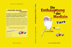 Die Enthauptung der Medizin – Tiere von Winkler,  Corinna Angelika