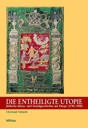 Die entheiligte Utopie von Schmidt,  Christoph