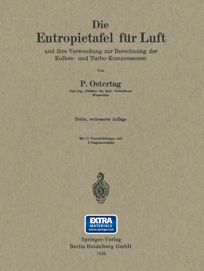 Die Entropietafel für Luft und ihre Verwendung zur Berechnung der Kolben- und Turbo-Kompressoren von Ostertag,  Paul