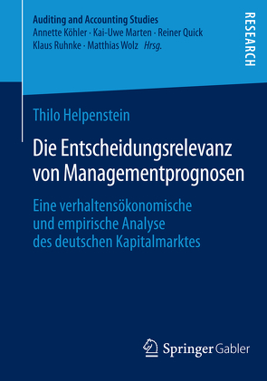 Die Entscheidungsrelevanz von Managementprognosen von Helpenstein,  Thilo