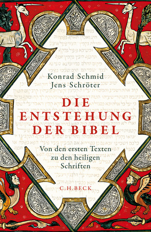 Die Entstehung der Bibel von Schmid,  Konrad, Schröter,  Jens