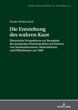 Die Entstehung des wahren Kant von Heidenreich,  Hauke