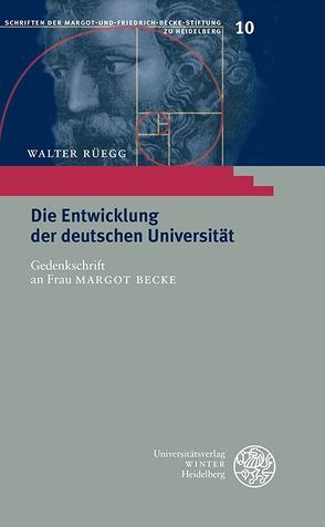 Die Entwicklung der deutschen Universität von Fluck,  Ekkehard, Rüegg,  Walter