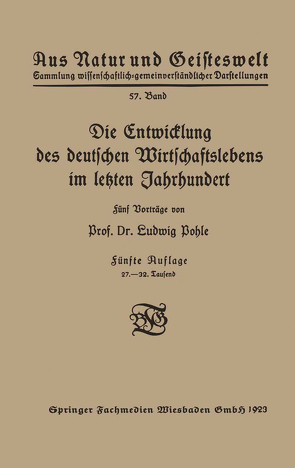 Die Entwicklung des deutschen Wirtschaftslebens im letzten Jahrhundert von Pohle,  Ludwig