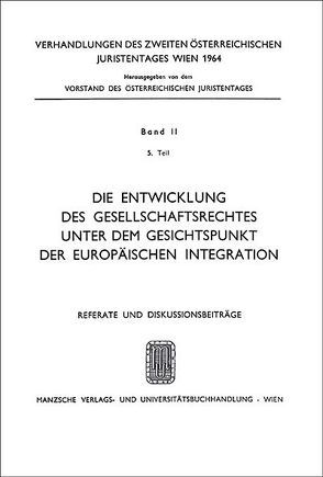 Die Entwicklung des Gesellschaftsrechtes von Neudörfer,  Walter, Weber,  Wilhelm