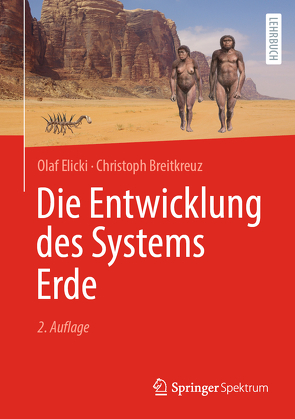 Die Entwicklung des Systems Erde von Breitkreuz,  Christoph, Elicki,  Olaf