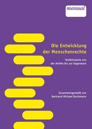 Die Entwicklung der Menschenrechte von Buchmann,  Bertrand Michael