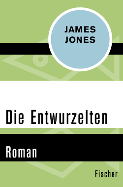 Die Entwurzelten von Grünau,  Werner von, Jones,  James