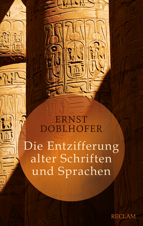 Die Entzifferung alter Schriften und Sprachen von Doblhofer,  Ernst