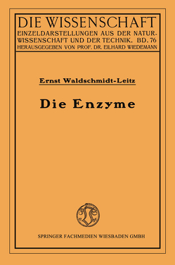 Die Enzyme von Waldschmidt-Leitz,  Ernst