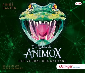 Die Erben der Animox 4. Der Verrat des Kaimans von Carter,  Aimée, Illinger,  Maren, Kaempfe,  Peter, Marmon,  Uticha, Schneider,  Frauke