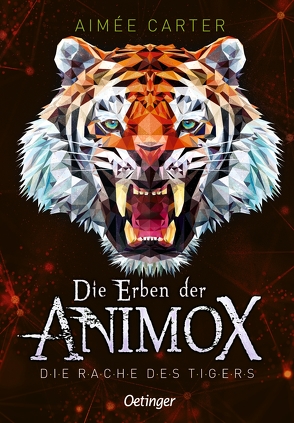 Die Erben der Animox 5. Die Rache des Tigers von Carter,  Aimée, Illinger,  Maren, Schneider,  Frauke