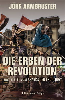 Die Erben der Revolution von Armbruster,  Jörg