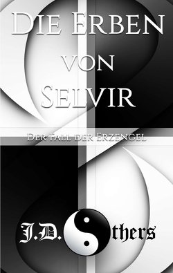 Die Erben von Selvir von Others,  J. D.