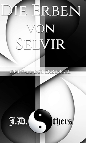 Die Erben von Selvir von Others,  J. D.