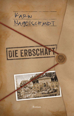 Die Erbschaft von Nagelschmidt,  Karin