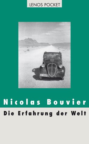 Die Erfahrung der Welt von Bouvier,  Nicolas, Fein,  Trude, Perret,  Roger, Renschler,  Regula