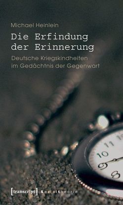 Die Erfindung der Erinnerung von Heinlein,  Michael