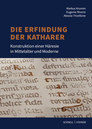 Die Erfindung der Katharer von Krumm,  Markus, Riversi,  Eugenio, Trivellone,  Alessia