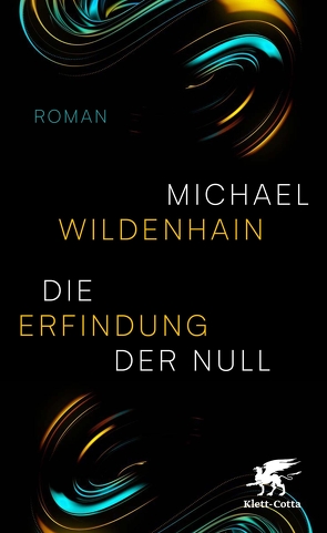 Die Erfindung der Null von Wildenhain,  Michael