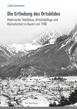 Die Erfindung des Ortsbildes von Sandmeier,  Judith