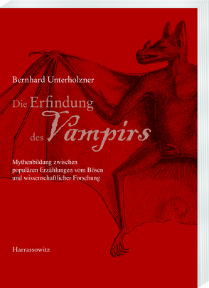 Die Erfindung des Vampirs von Unterholzner,  Bernhard