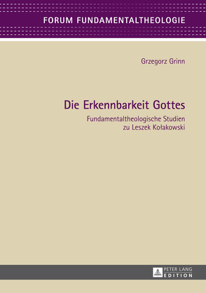 Die Erkennbarkeit Gottes von Grinn,  Grzegorz