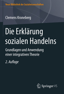 Die Erklärung sozialen Handelns von Kroneberg,  Clemens