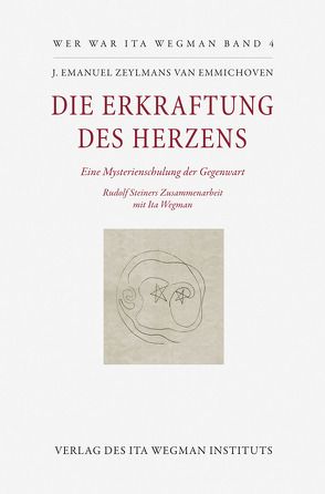 Die Erkraftung des Herzens von Zeylmans van Emmichoven,  J. Emanuel