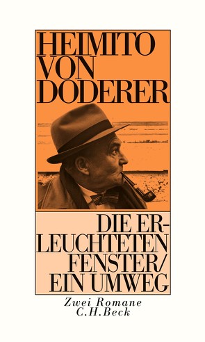 Die erleuchteten Fenster oder die Menschwerdung des Amtsrates Julius Zihal. Ein Umweg von Doderer,  Heimito von