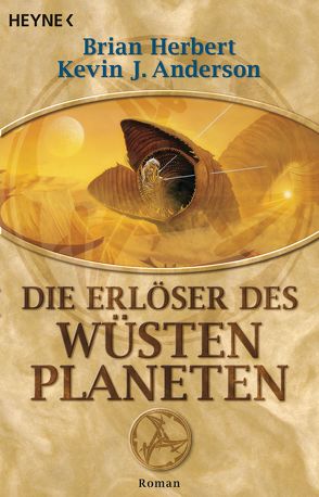 Die Erlöser des Wüstenplaneten von Anderson,  Kevin J., Herbert,  Brian, Kempen,  Bernhard