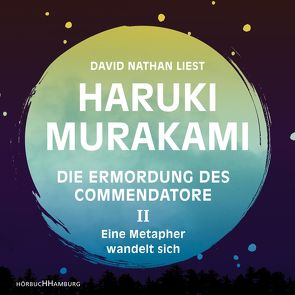 Die Ermordung des Commendatore Band II von Gräfe,  Ursula, Murakami,  Haruki, Nathan,  David
