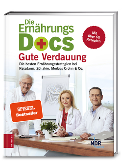 Die Ernährungs-Docs – Gute Verdauung von Fleck,  Anne, Klasen,  Jörn, Riedl,  Matthias