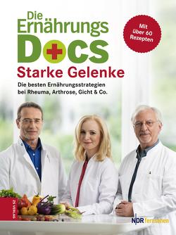 Die Ernährungs-Docs – Starke Gelenke von Fleck,  Anne, Klasen,  Jörn, Riedl,  Matthias