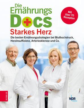Die Ernährungs-Docs – Starkes Herz von Fleck,  Anne, Klasen,  Jörn, Riedl,  Matthias, Schäfer,  Silja