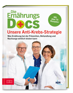 Die Ernährungs-Docs – Unsere Anti-Krebs-Strategie von Klasen,  Jörn, Riedl,  Matthias, Schäfer,  Silja