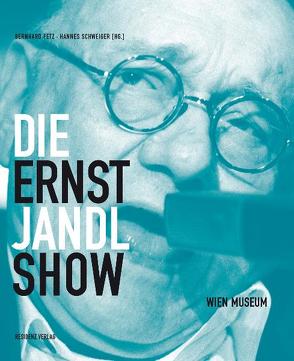 Die Ernst Jandl Show von Fetz,  Bernhard, Schweiger,  Hannes