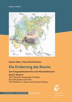 Die Eroberung des Raums – Band 5 von Keller,  Günter, Schmutz,  Hans-Ulrich