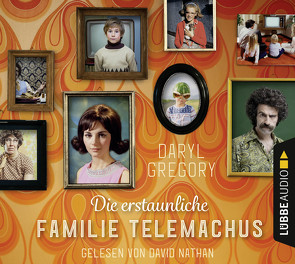 Die erstaunliche Familie Telemachus von Gregory,  Daryl, Nathan,  David
