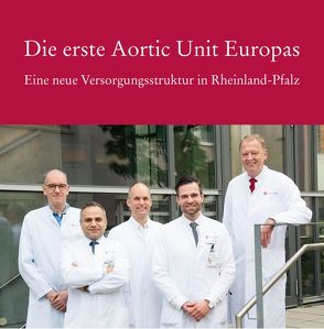 Die erste Aorten Unit Europas von Vahl,  Prof. Dr. Christia