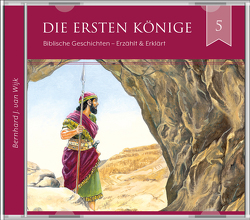 Die ersten Könige (2 CDs Audio-Hörbuch) von J. van Wijk,  Bernhard