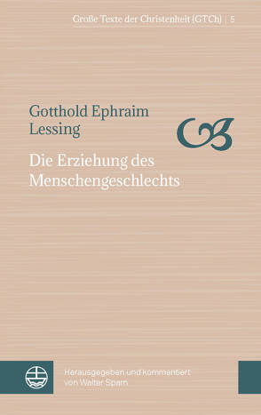 Die Erziehung des Menschengeschlechts von Lessing,  Gotthold Ephraim, Sparn,  Walter