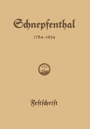 Die Erziehungsanstalt Schnepfenthal 1784–1934 von Ausfeld,  Friedrich, Müller,  Johannes Ludolf