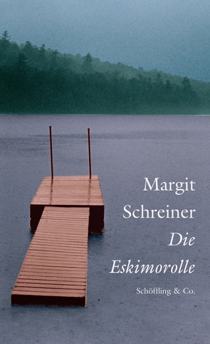 Die Eskimorolle von Schreiner,  Margit